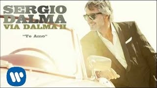 Sergio Dalma - Te Amo (Audio)