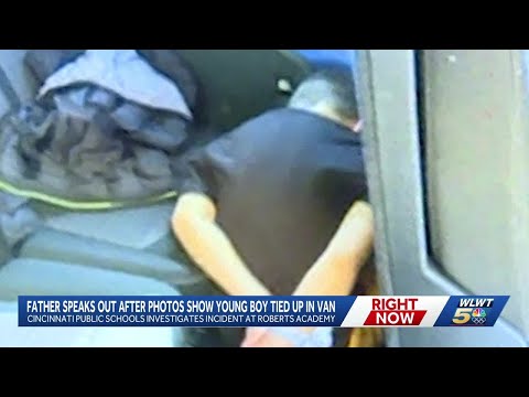 Father speaks out after photos show boy tied up in van; district investigating