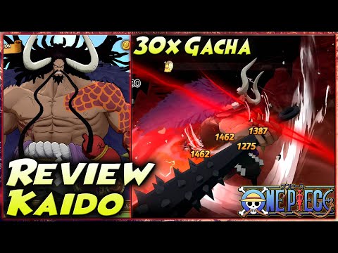REVIEW KAIDO | GACHA 30x - ONE PIECE BURNING WILL "Eng"
