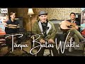 Ade Govinda feat Fadly - Tanpa Batas Waktu | feat Raffael Ricky