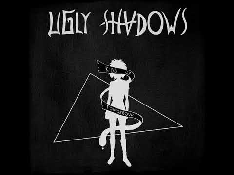 Ugly Shadows - Kids Of Tomorrow (Full Album)