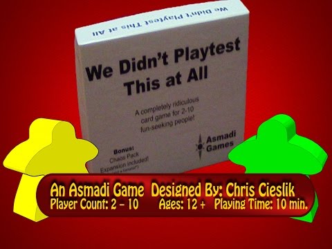 Quickies:  We Didn't Playtest This At All