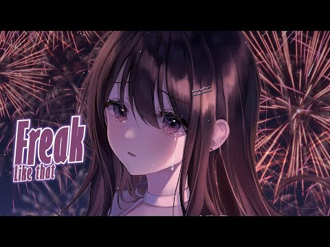 Nightcore - Freak Like That (Lyrics) - Austin George