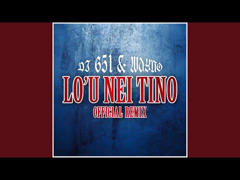 Lo'u Nei Tino (Remix)