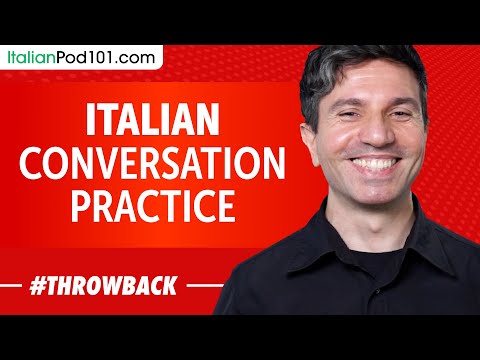 Italian Conversation Practice - Improve Speaking Skills