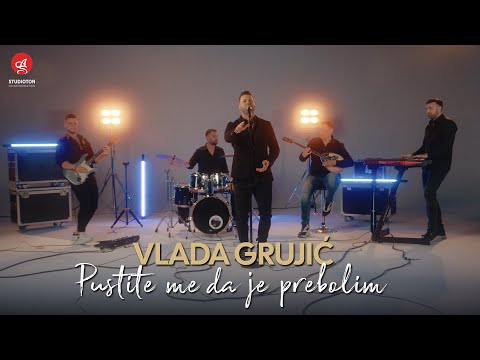 VLADA GRUJIC - PUSTITE ME DA JE PREBOLIM [OFFICIAL COVER VIDEO]