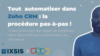 Zoho CRM français - Configurer des automatisations simples en 3 étapes