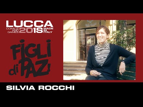 [Lucca Comics & Games] Figli di Paz - Silvia Rocchi