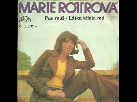 Marie Rottrová - Láska křídla má (28.11.1974, vydáno 1975)