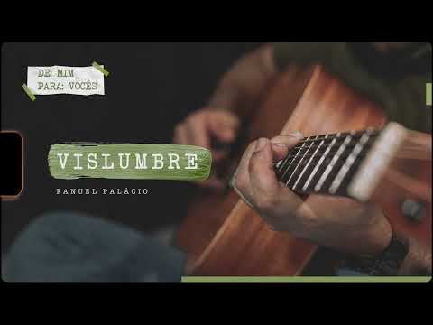 Vislumbre - Fanuel Palácio #2