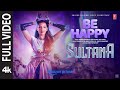 Sultana Full Video Nora Fatehi Prabhu Deva Be Happy Mika Singh Sunidhi Chauhan Harsh Upadhyay