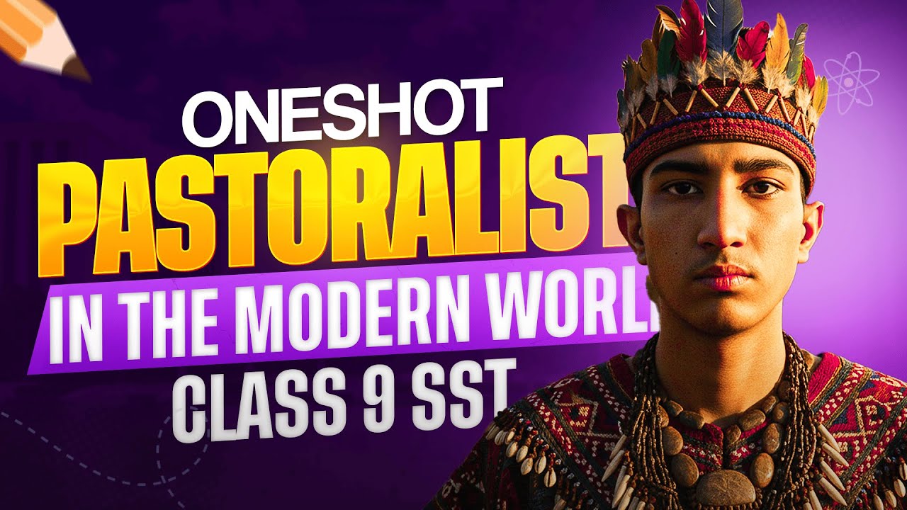 Pastoralists In The Modern World Class 9 Full Chapter In Animation I Class 9 History Chapter 5 ICBSE