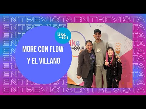 ¡More Con Flow y El Villano visitaron FM Like 89.5 y nos contaron todo sobre "Te Perdono"!
