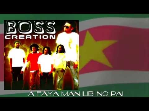 Boss Creation - A Faya Man Libi No Pai