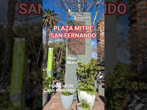 PLAZA MITRE - SAN FERNANDO