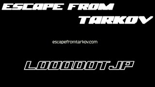 【Escape from Tarkov】一生終わらないタスク。