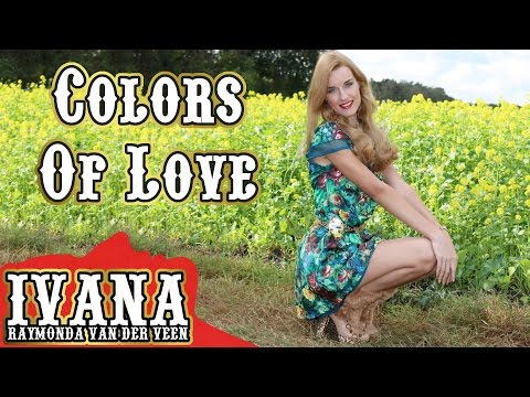 Ivana Raymonda - Colors Of Love (Original Song & Official Music Video)