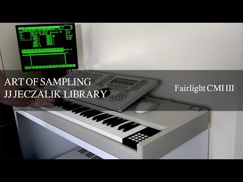 ART OF SAMPLING : JJ JECZALIK LIBRARY on a Fairlight CMI