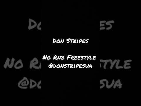 Don Stripes - No RnB Freestyle @UnusualArtists_ @DonStripesUA