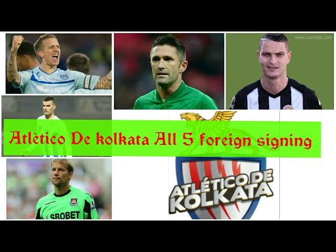 Isl 2017⚫Atlètico De kolkata All 5 Foreign Signing