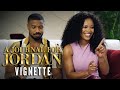 A JOURNAL FOR JORDAN Vignette – Strong Women