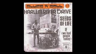 Harlem River Drive - Seeds Of Life