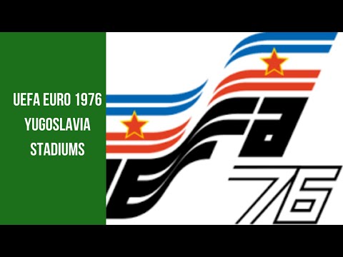 UEFA EURO 1976 YUGOSLAVIA STADIUMS 🏟