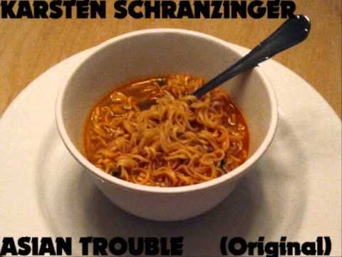 Asian Trouble - Karsten Schranzinger.wmv