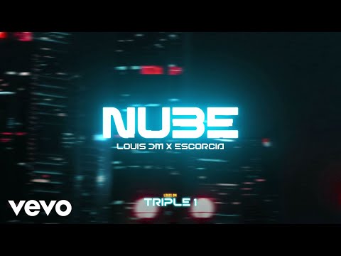 Louis DM, Escorcia - Nube (Visualizer)
