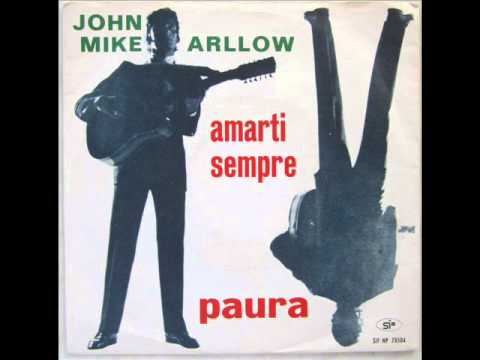 JOHN MIKE ARLLOW       PAURA    1969