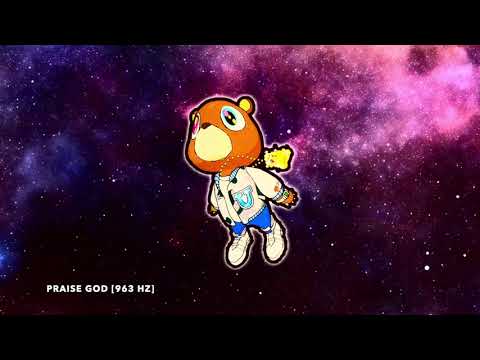 Kanye West - Praise God [963 Hz GOD FREQUENCY] (FT. Travis Scott & Baby Keem]