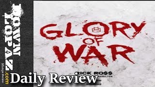 Rick Ross - Glory of War | Review