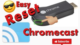 How to Factory reset Chrome cast Everything you need to know!