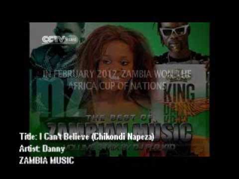 I Can't Believe (Chikondi Napeza) - [by Danny]