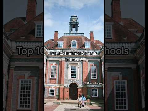 Top 10 Grammar Schools in the UK #university #student #studentlife #school #ranking #knowledge