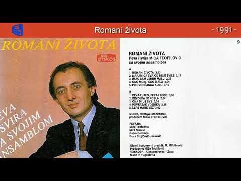 Mica Teofilovic - Romani zivota - (Audio 1991)