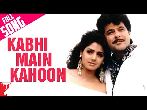 Kabhi Main Kahoon - Full Song | Lamhe | Anil Kapoor | Sridevi | Hariharan | Lata Mangeshkar