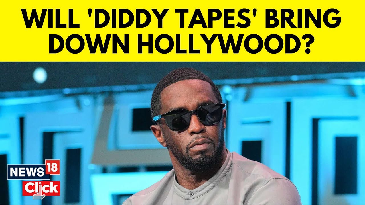 Sean ‘Diddy’ Combs | Overwhelming Majority Of Hollywood Celebs ‘Scared To Death’ | News18 | N18G