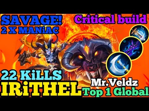 22 kill - Irithel savage - Top 1 Global Irithel by Mr.Veldz - Fast farm-Best marksman mobile legends