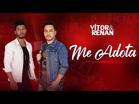 Vítor e Renan - Me Adota (CLIPE OFICIAL)