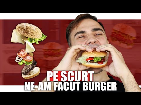 PE SCURT, NE-AM FĂCUT BURGER