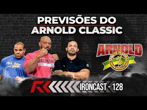 BALESTRIN, JORLAN E ITINHO LIMA - PREVISÕES DO ARNOLD CLASSIC BRASIL 2022 - IRONCAST #128