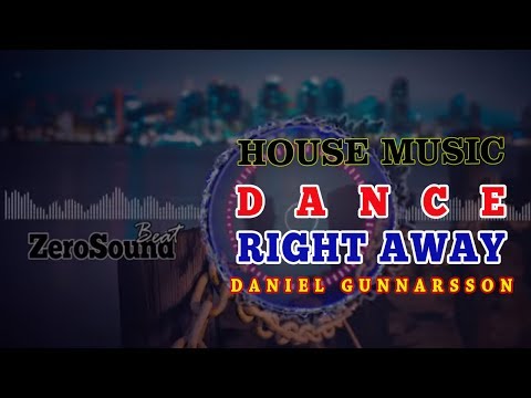 Dance Right Away - Daniel Gunnarsson