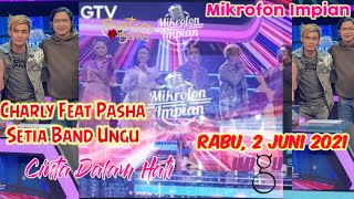 Download lagu Charly Feat Pasha Ungu Cinta Dalam Hati | Mikrofon Impian GTV | Di Bawah Sadar | 02/06/21 #Shorts mp3 Download lagu Charly Feat Pasha Ungu Cinta Dalam Hati | Mikrofon Impian GTV | Di Bawah Sadar | 02/06/21 #Shorts mp3