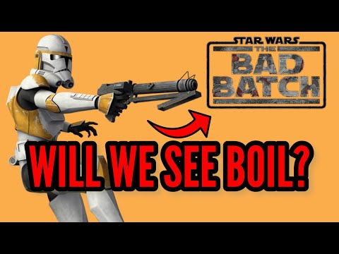 WILL WE SEEN CLONE TROOPER BOIL IN STAR WARS THE BAD BATCH SEASON 2?