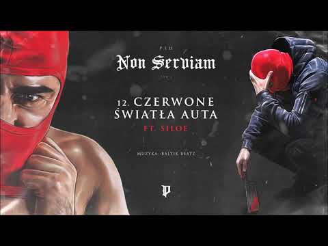 Pih - Czerwone Światła Auta ft. Siloe (prod. Baltik Beatz) / Non Serviam Tom I