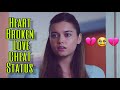 Broken Heart One Side Love One Side Love Whatsapp Status Heart Touching One Side Love Status