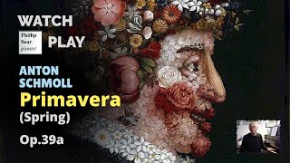 Anton Schmoll: Primavera (Spring), Op.39a