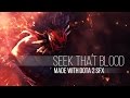 Dota 2 - Seek That Blood - Parody of Bad Blood by ...