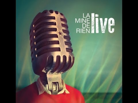 La tête allant vers ★ LA MINE DE RIEN (Album Live)